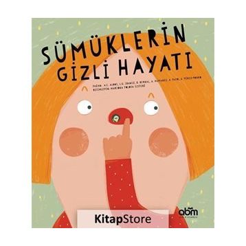 Sümüklerin Gizli Hayatı - Kolektif