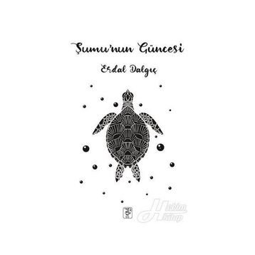 Şumu'nun Güncesi - Erdal Dalgıç