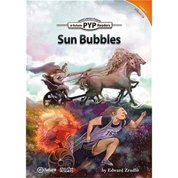 Sun Bubbles - PYP Readers Level 2 Volume 10 - Edward Zrudlo