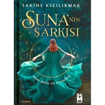 Suna'nın Şarkısı Sakine Kızılırmak