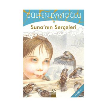 SUNA'NIN SERÇELERI - GÜLTEN DAYIOĞLU
