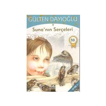 SUNA'NIN SERÇELERI - GÜLTEN DAYIOĞLU