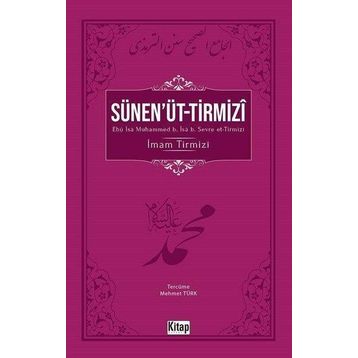 Sünen'üt Tirmizi - İmam Tirmizi