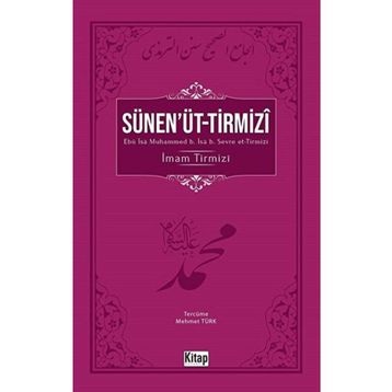 Sünen'üt Tirmizi - İmam Tirmizi