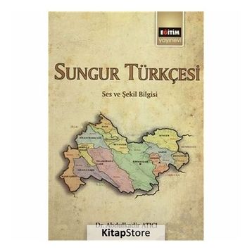 Sungur Türkçesi - Abdulkadir Atıcı