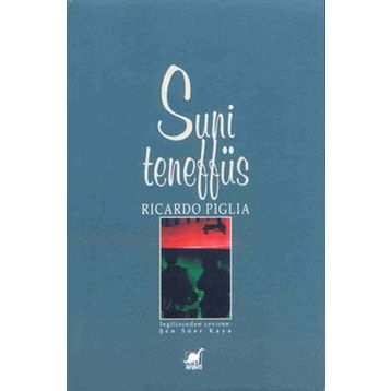 SUNI TENEFFUS - RICARDO PIGLIA