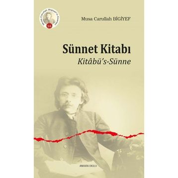 Sünnet Kitabı - Musa Carullah Bigiyef