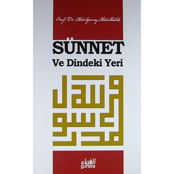 Sünnet ve Dindeki Yeri - Abdulganiy Abdulhalık