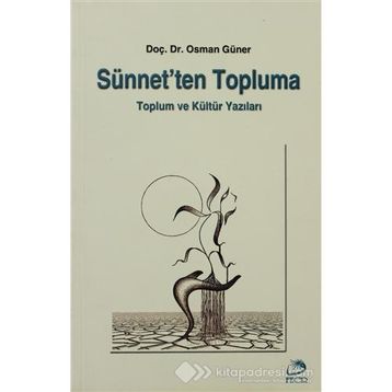 Sünnet’ten Topluma - Osman Güner