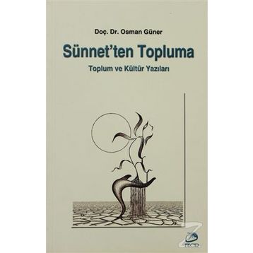 Sünnet’ten Topluma - Osman Güner
