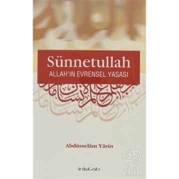 SÜNNETULLAH ALLAH'IN EVRENSEL YASASI - ABDÜSSELAM YASIN