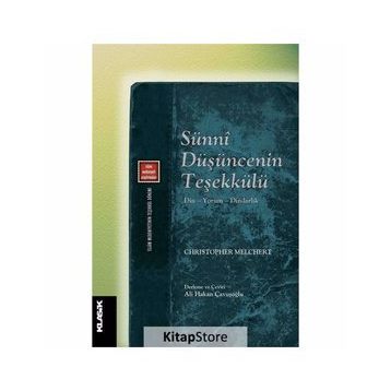 Sünni Düşüncenin Teşekkülü - Christopher Melchert