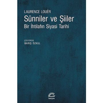 Sünniler ve Şiiler - Laurence Louer