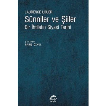 Sünniler ve Şiiler - Laurence Louer