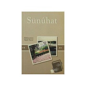 SÜNÜHAT - BEDİÜZZAMAN SAID NURSI