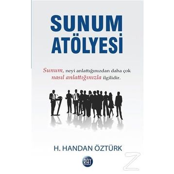 Sunum Atölyesi - H. Handan Öztürk