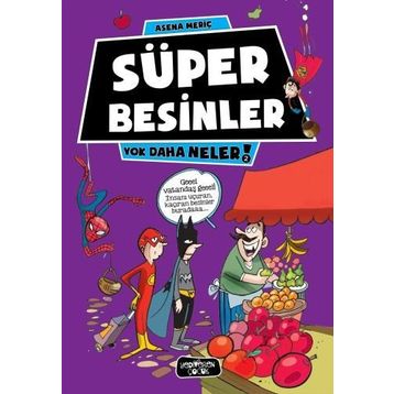 Süper Besinler - Asena Meriç