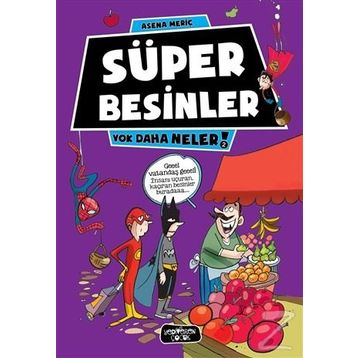 Süper Besinler - Asena Meriç