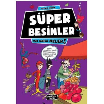Süper Besinler - Asena Meriç
