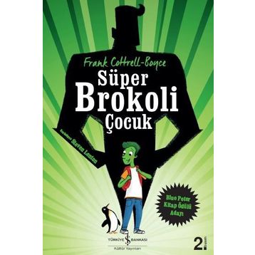 Süper Brokoli Çocuk - Frank Cottrel Boyce