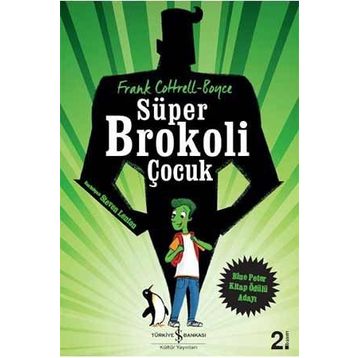 Süper Brokoli Çocuk - Frank Cottrel Boyce