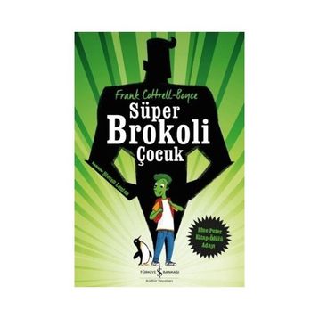 Süper Brokoli Çocuk - Frank Cottrel Boyce