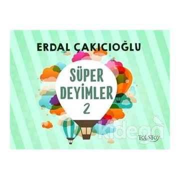 Süper Deyimler 2 - Erdal Çakıcıoğlu