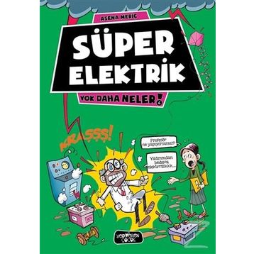 Süper Elektrik - Asena Meriç