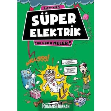 Süper Elektrik - Yok Daha Neler! - Asena Meriç