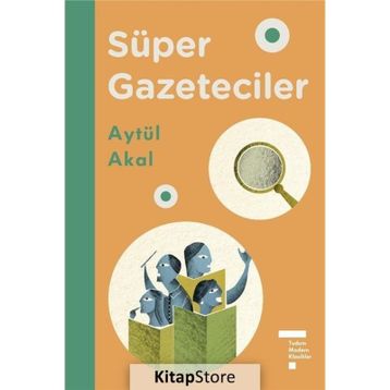 SÜPER GAZETECILER - AYTÜL AKAL