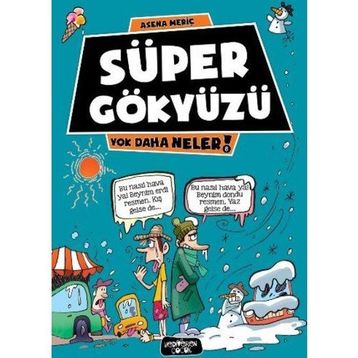 Süper Gökyüzü - Asena Meriç