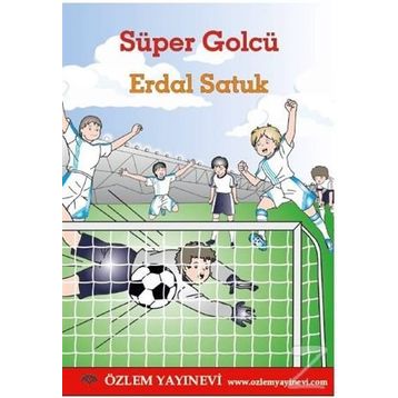 Süper Golcü - Erdal Satuk