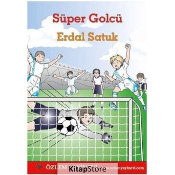 Süper Golcü - Erdal Satuk