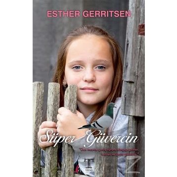 Süper Güvercin - Esther Gerritsen