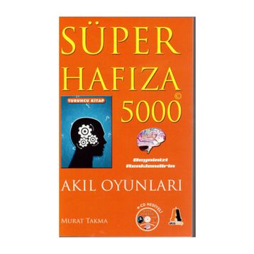 SÜPER HAFIZA 5000 - AKIL OYUNLARI : TURUNCU KITAP - MURAT TAKMA