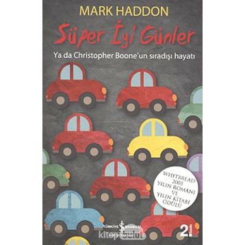SÜPER İYİ GÜNLER - MARK HADDON