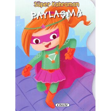 Süper Kahraman - Paylaşma - Kollektif