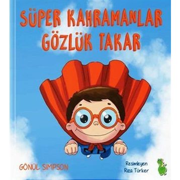 Süper Kahramanlar Gözlük Takar - Gönül Simpson
