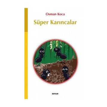 Süper Karıncalar - Osman Koca