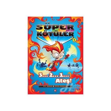 Süper Kötüler 1: 3...2...1... Ateş! - M.C. Badger