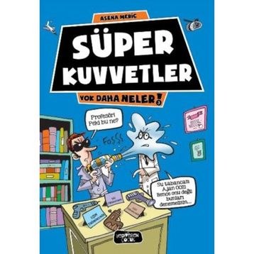 Süper Kuvvetler - Asena Meriç