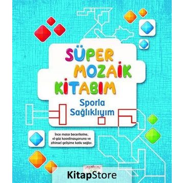 Süper Mozaik Kitabım - Okulumu Seviyorum - Asena Meriç