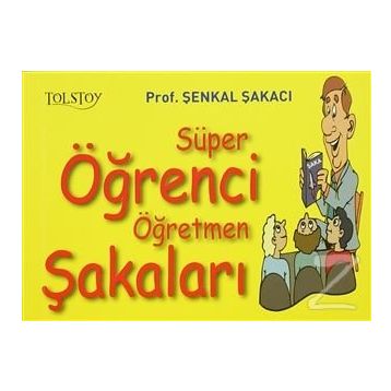 Süper Öğrenci Öğretmen Şakaları - Şenkal Şakacı