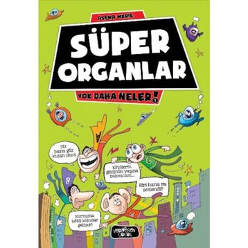 Süper Organlar - Asena Meriç