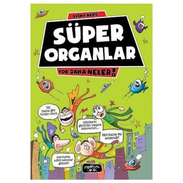 Süper Organlar - Asena Meriç