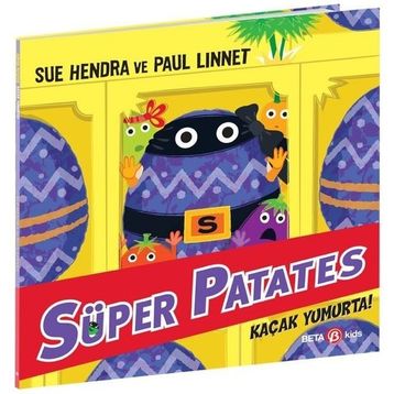 Süper Patates Kaçak Yumurta - Sue Hendra