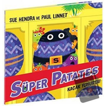 Süper Patates Kaçak Yumurta - Sue Hendra