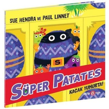 Süper Patates Kaçak Yumurta - Sue Hendra