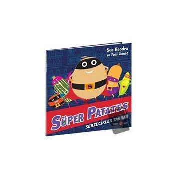 Süper Patates Ve Sebzecikler Takımı - Beta Kids Yayınları