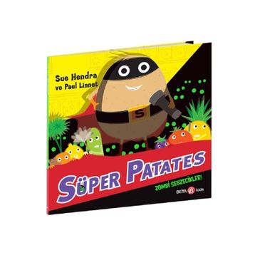 Süper Patates Zombi Sebzecikler - Beta Kids Yayınları